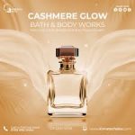 Cashmere Glow Bath & Body Works   عطر